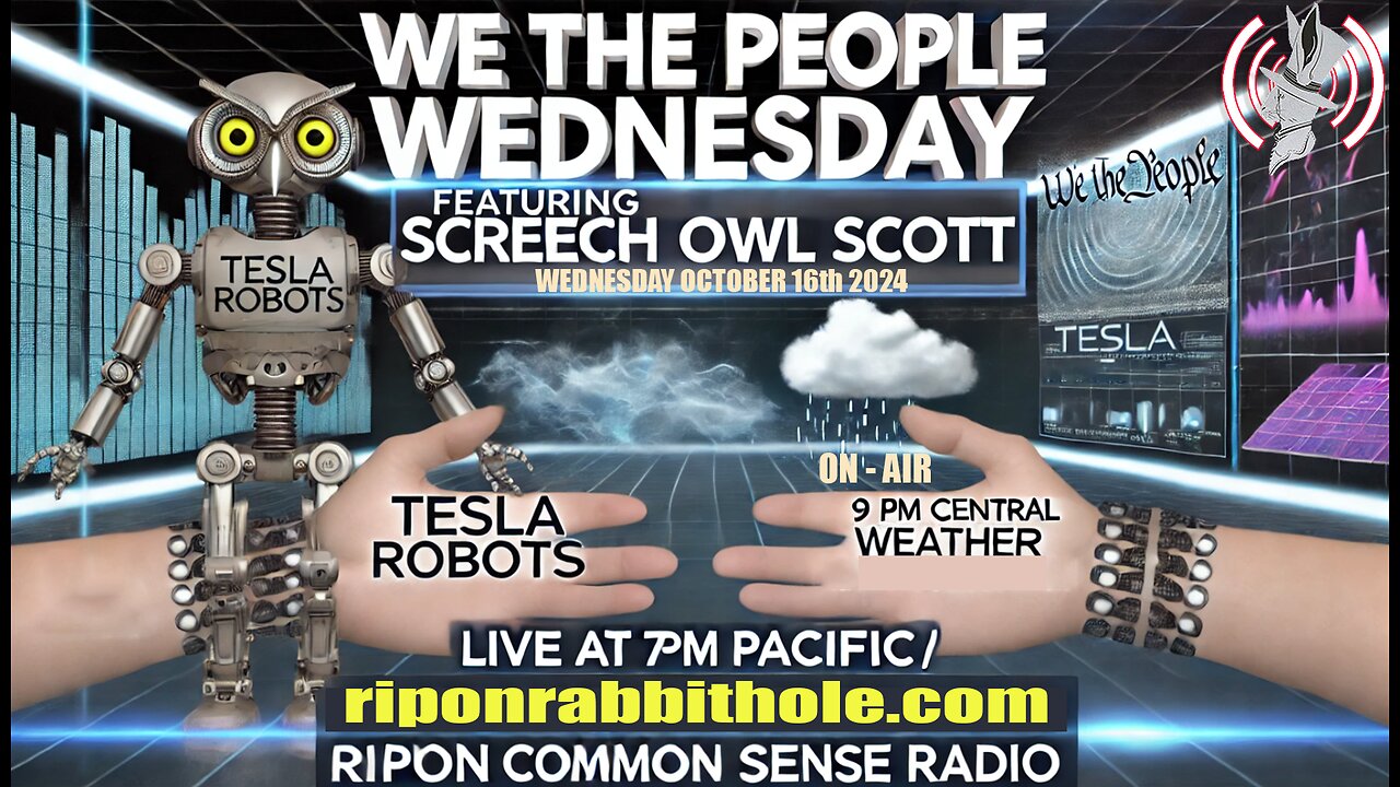 WE THE PEOPLE WEDNESDAY - "Robots & Weather"