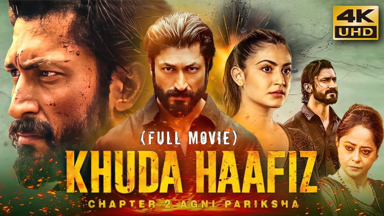 Khuda Haafiz Chapter 2 Agni Pariksha (2022) Hindi Full Movie