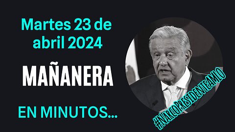 💩🐣👶 AMLITO | Mañanera *Martes 23 de abril 2024* | El gansito veloz 2:47 a 1:29.