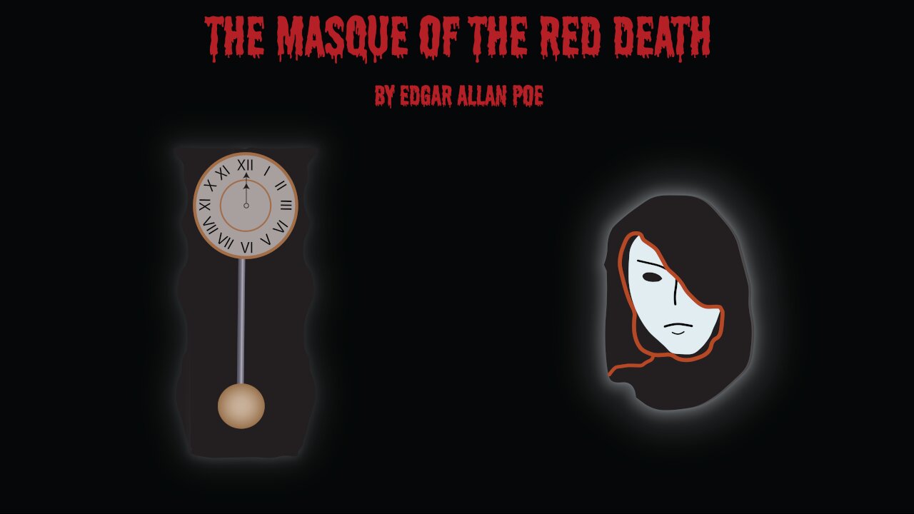 The Masque of the Red Death - A Reading