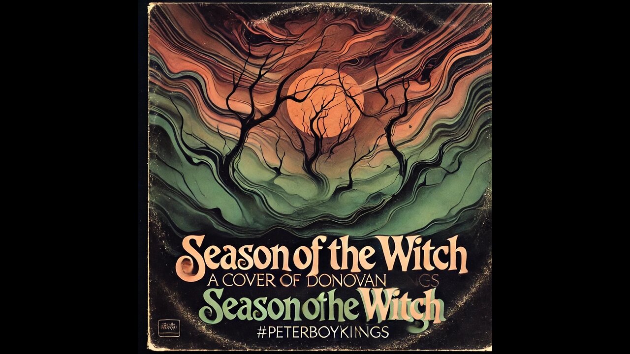 Season of The Witch (Cover Song) #PeterBoykinSings