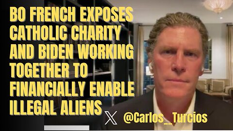 Episode 4: Bo French EXPOSES Catholic Charities and Biden Financially Enable Illegal Aliens