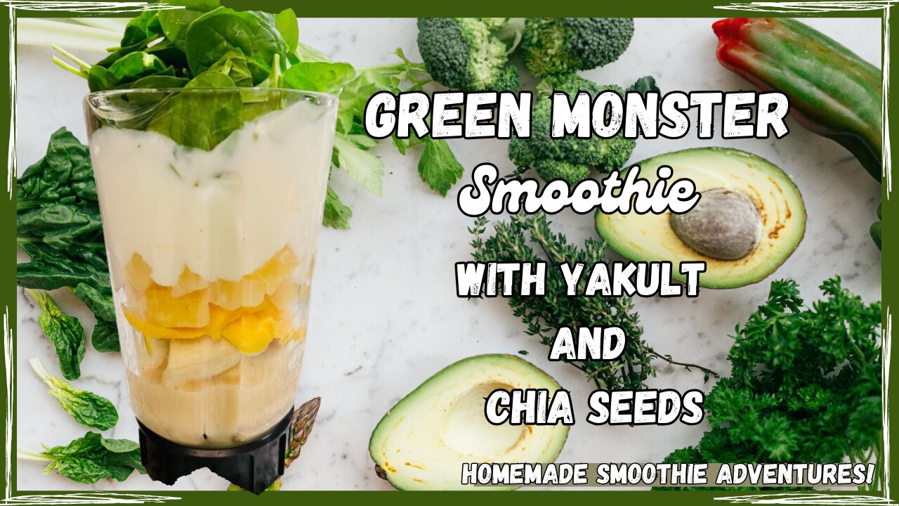 Nutrient-Rich Green Monster Smoothie: Power-Packed with Yakult and Chia Seeds