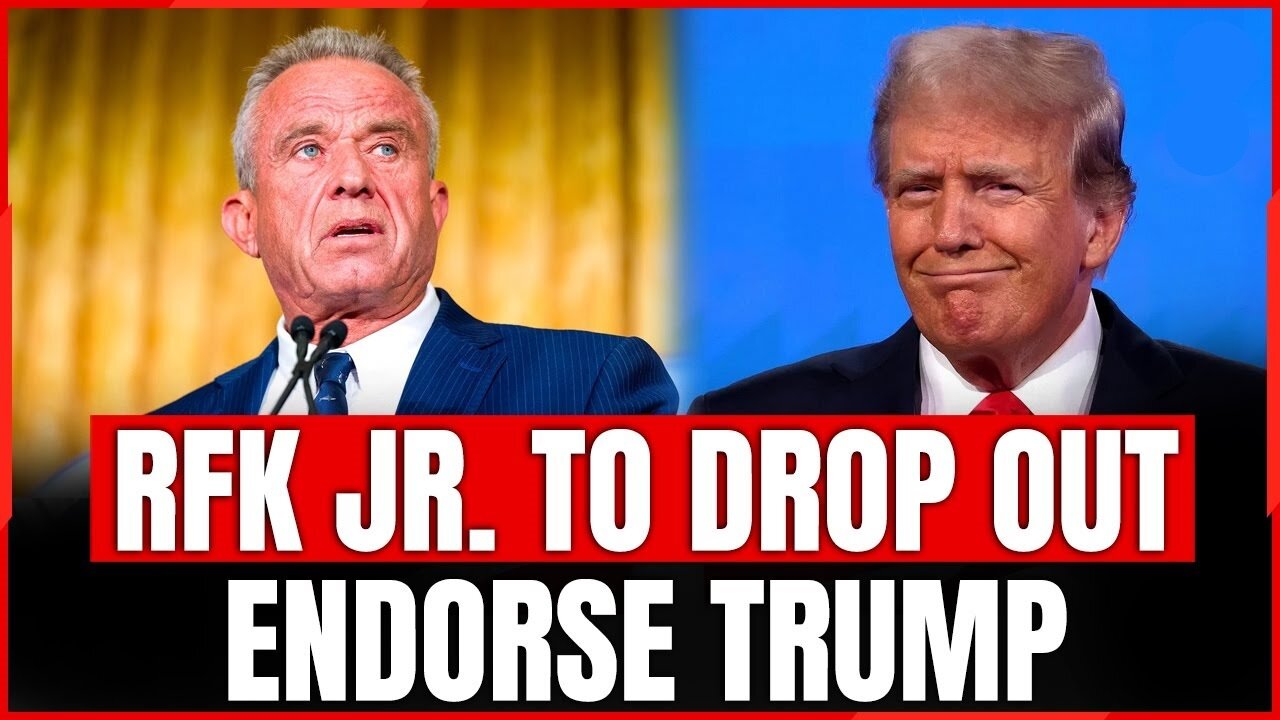 Breaking: RFK Jr Set To Drop Out, Endorse Donald Trump!