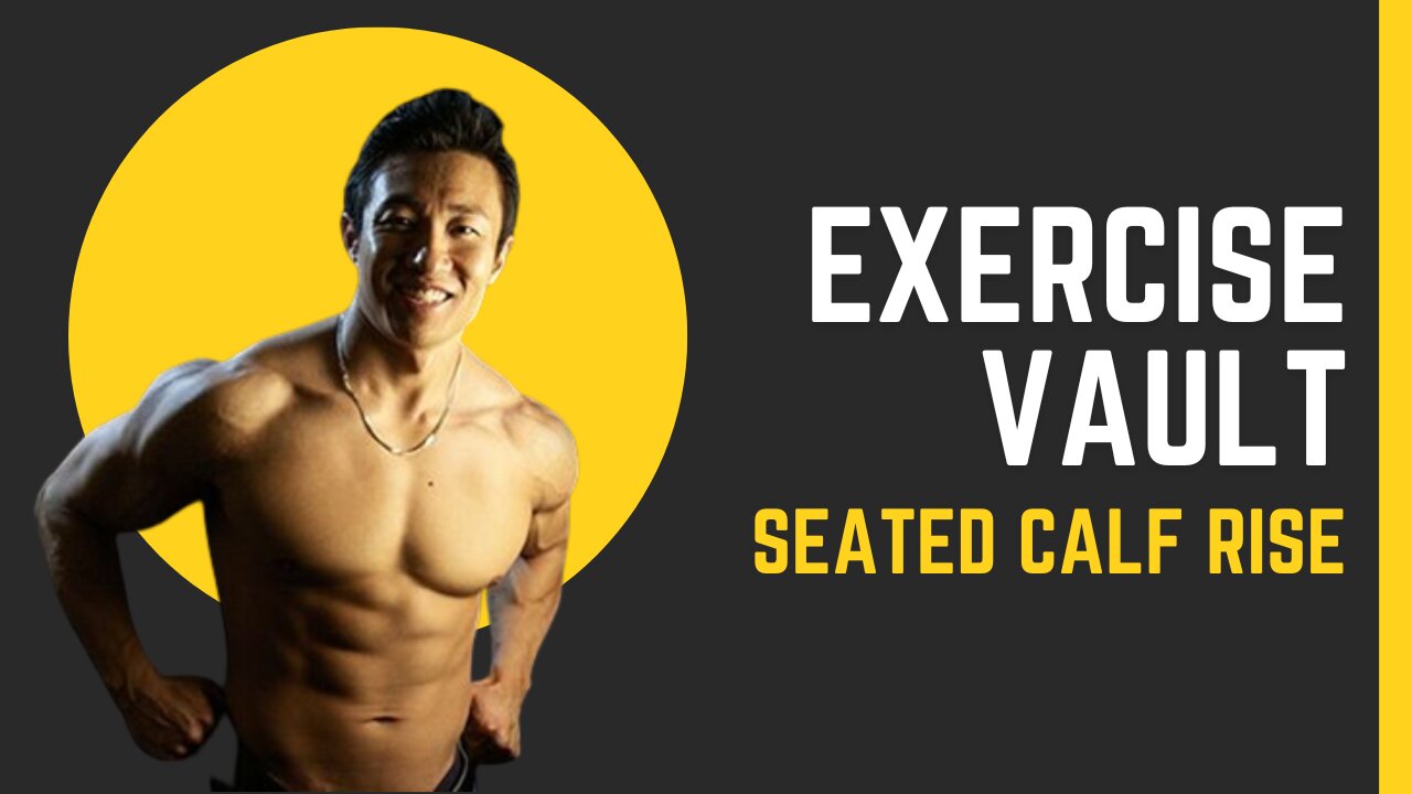 Seated Calf Rise (Exercise Vault)