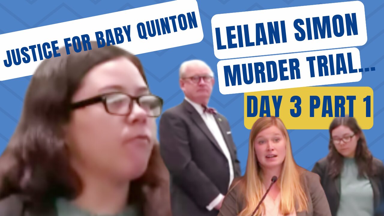 **TEXTS & GOOGLE SEARCH** " Leilani Simon Murder Trial Day 3/Part 1 Justice for Baby Quinton