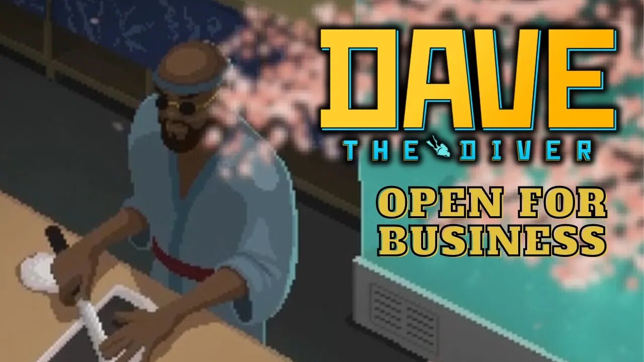 Dave The Diver [1] - The sushi restauranteur RPG you didn't know you needed!