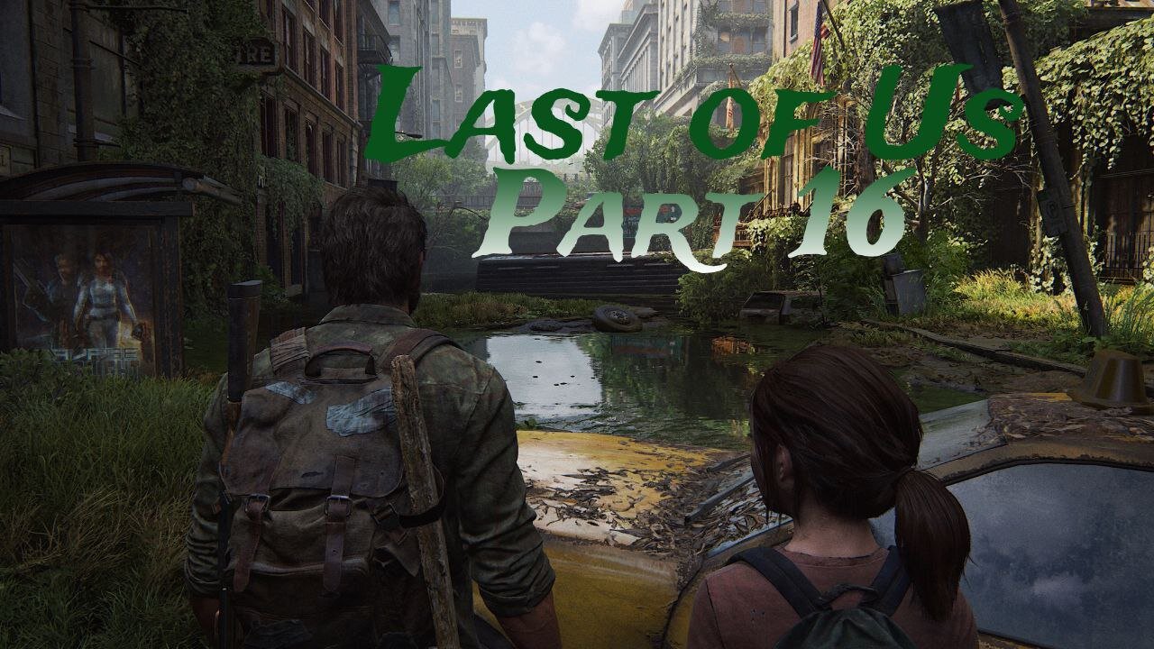 Last Of Us Part 16