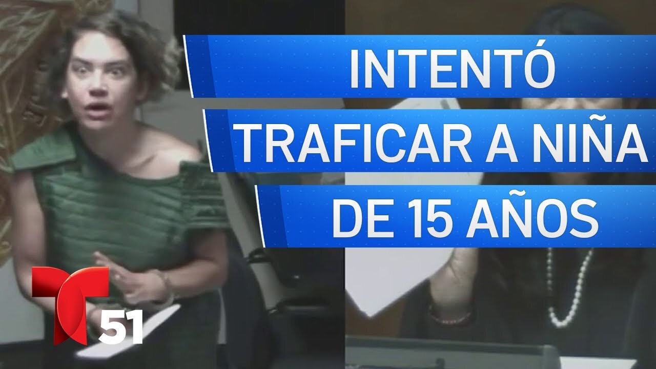 Acusan a mujer de intentar traficar a niña de 15 años en un hotel