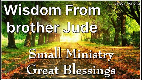 Encouragement from Jude - Small Ministry Great Blessings