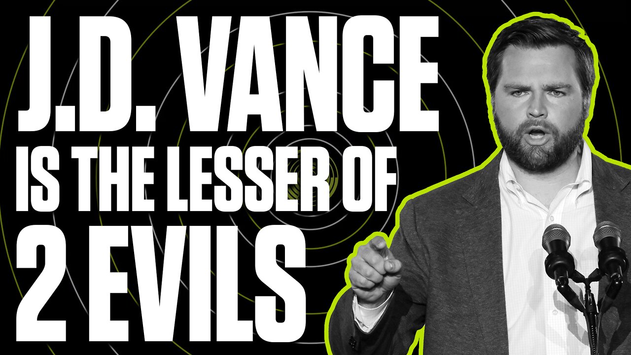 JD Vance is the lesser of two evils