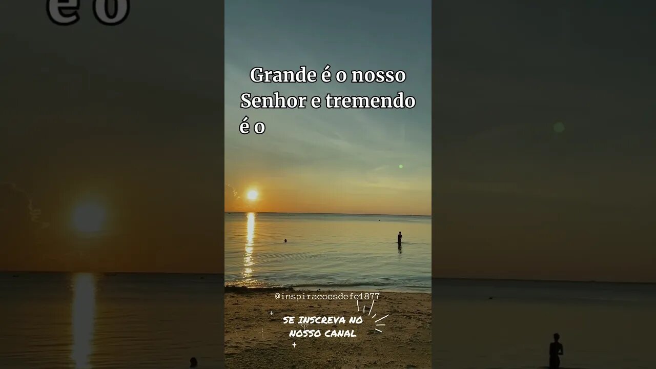 Salmo 147:5 Grande é o nosso Senhor e tremendo é o seu poder.