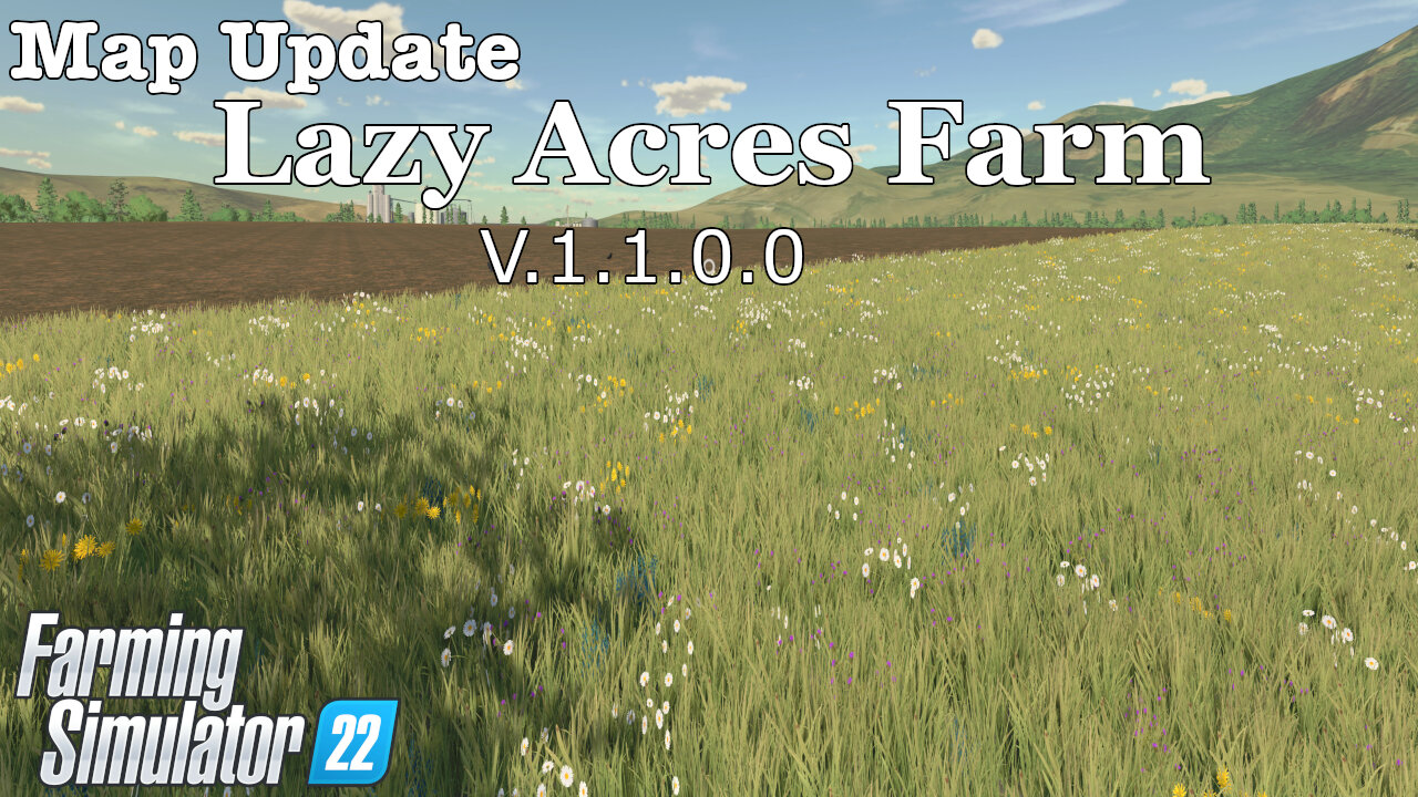 Map Update | Lazy Acres Farm | V.1.1.0.0 | Farming Simulator 22