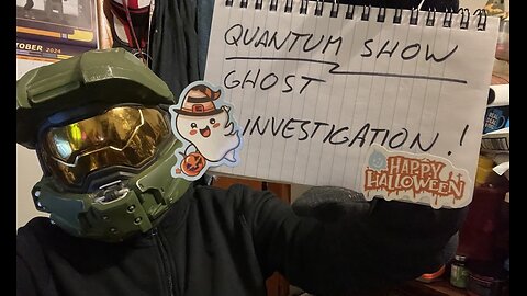 Quantum Show: Ghost Investigating!