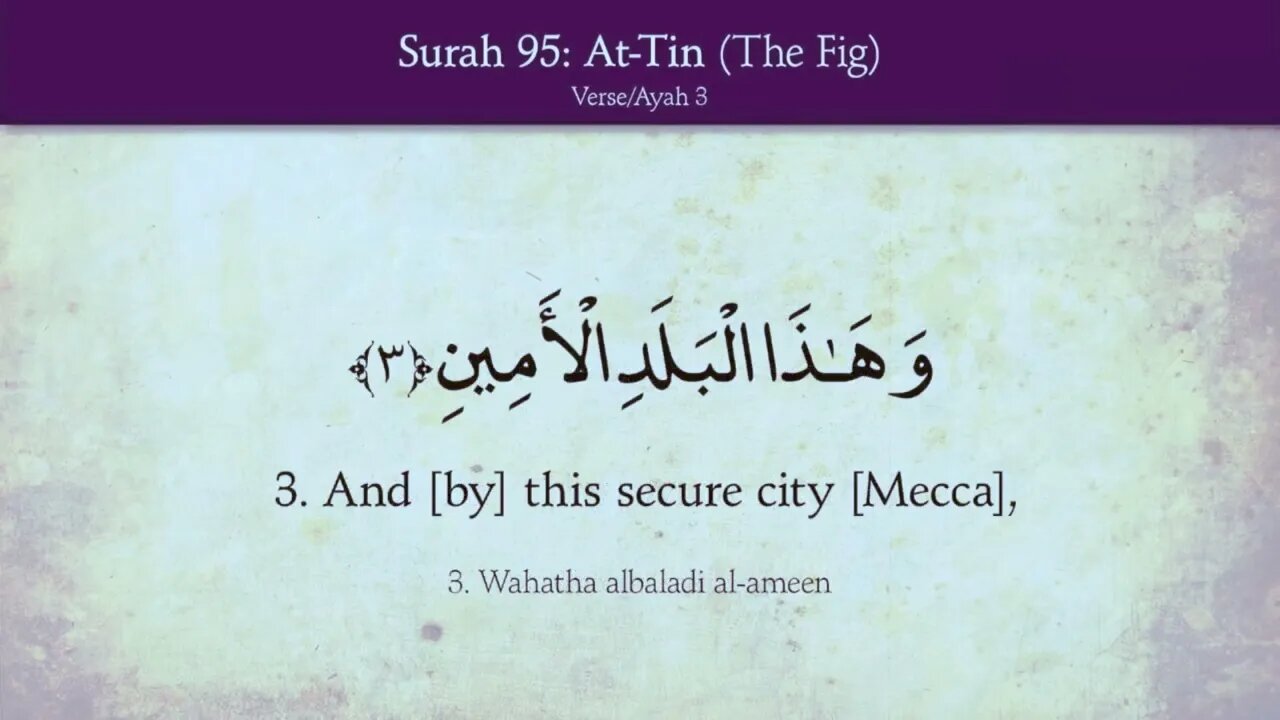 Al Quran 95/114 Surah At-Tin (The Fig) Quran Recitation with English Translation HD