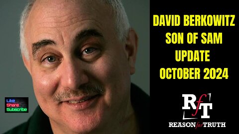 David Berkowitz Son Of Sam Update October 2024