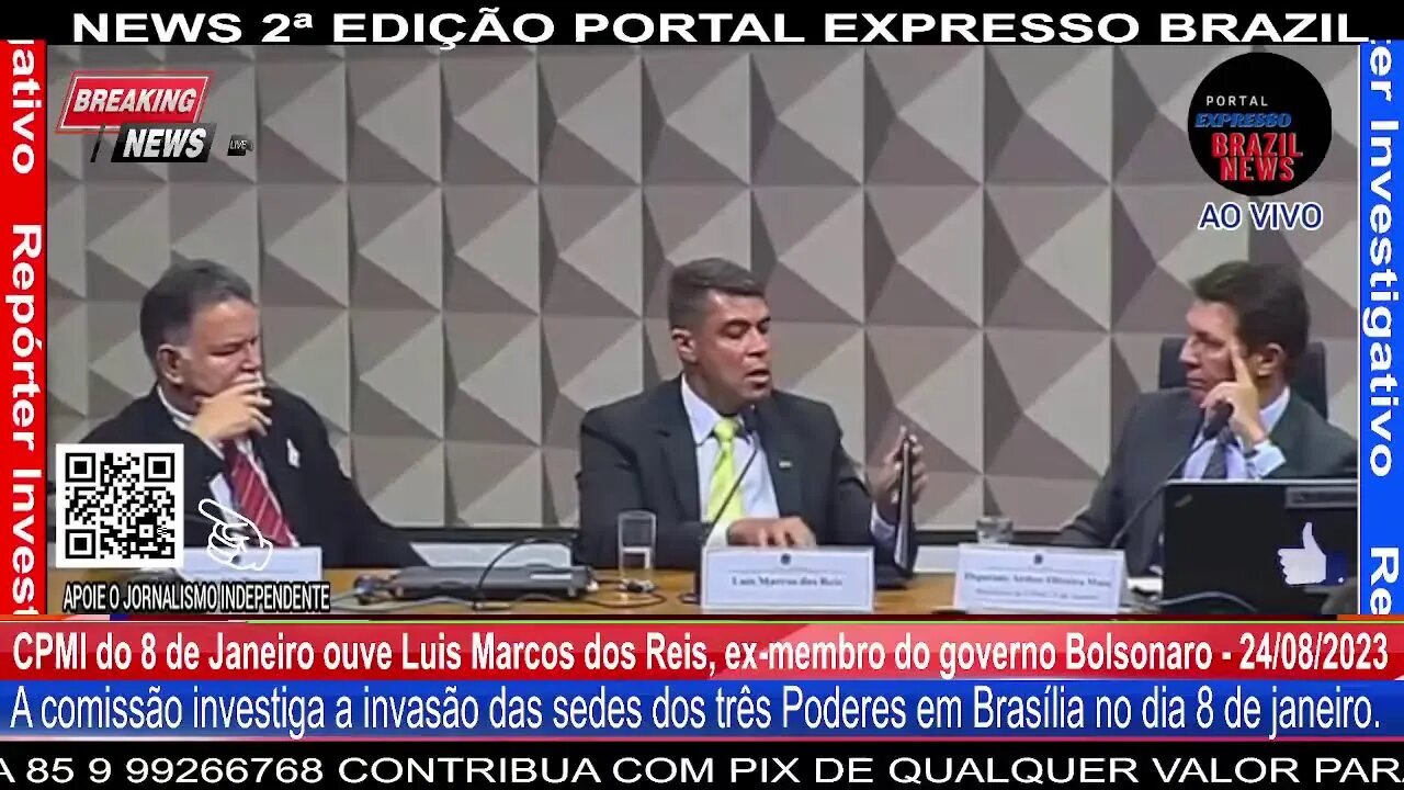 AO VIVO: CPMI do 8 de Janeiro ouve auxiliar de Mauro Cid, Luís Marcos dos Reis (parte2) - 24/08/2023