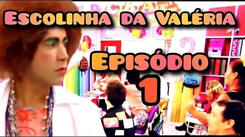 Zorra Total; Escolinha da Professora Valéria, Episódio 1