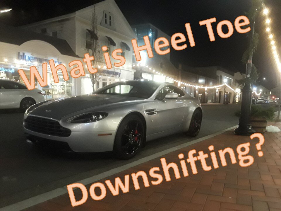 Everything you wanted to know about heel and toe downshifting