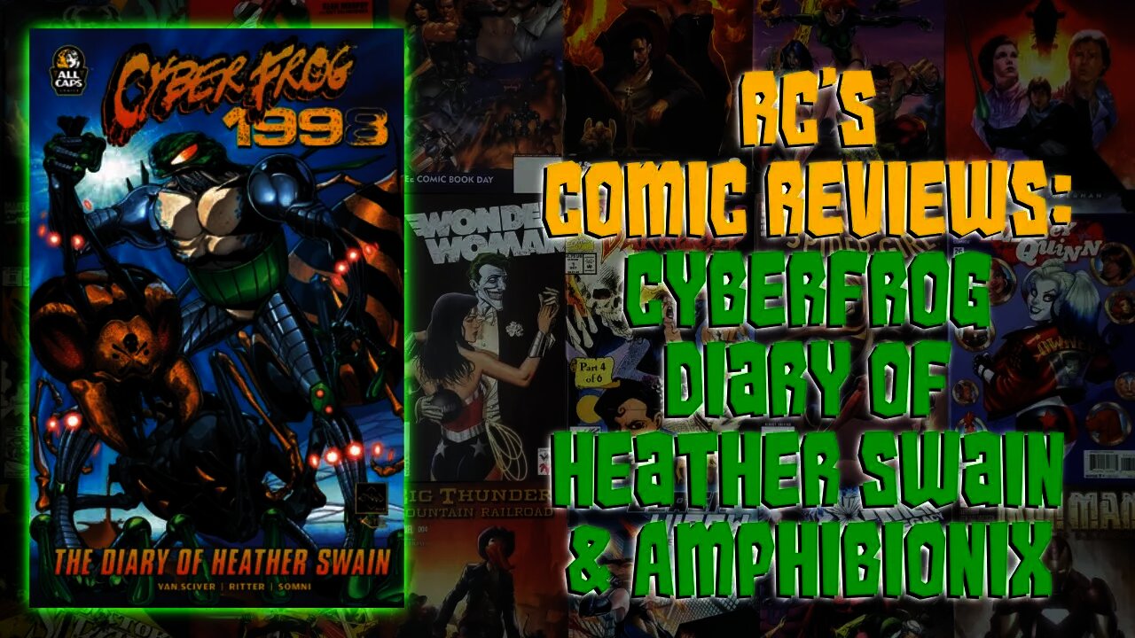 RC's Comic Reviews: Cyberfrog - Diary of Heather Swain & Amphibionix #1