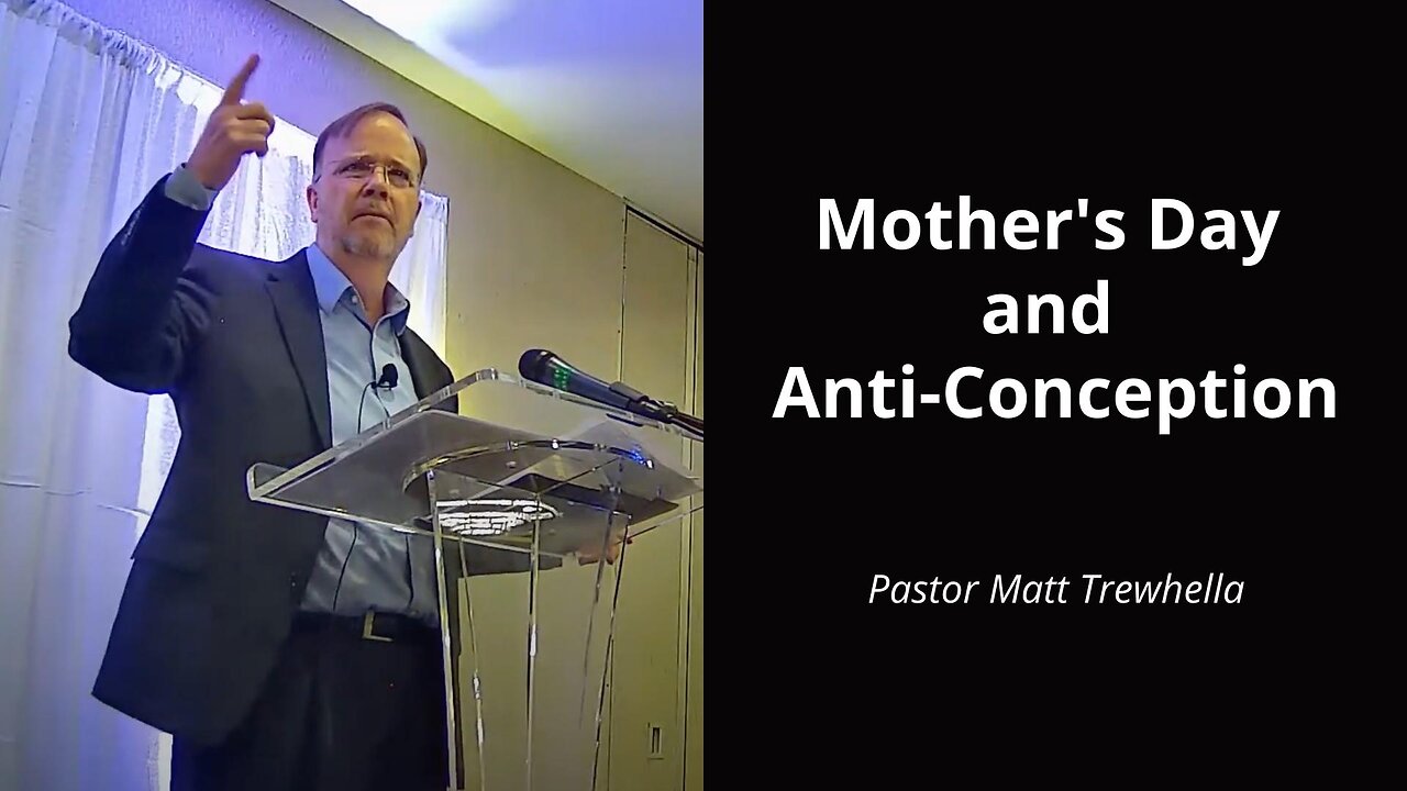 Mother's Day and Anti-Conception