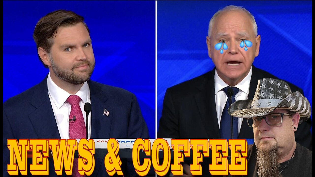 NEWS & COFFEE: VANCE DESTROYS, WALZ SAID WHAT, BOOTYJUDGE AND MORE!