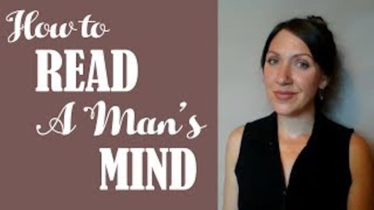 How to Read a Man's Mind ?