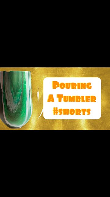 (73) Acrylic Pouring a Stainless Steel Tumbler #shorts