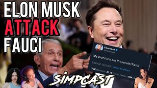 Elon Musk ATTACKS Anthony Fauci on Twitter! SimpCast - Chrissie Mayr, Vic Mignogna, Faran, Venti