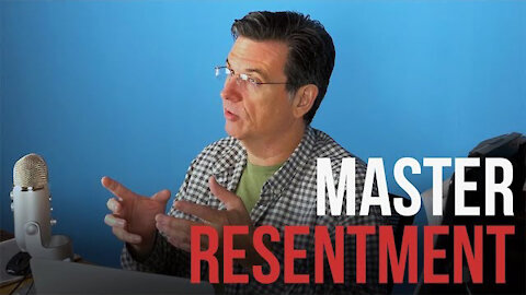 Master Resentment