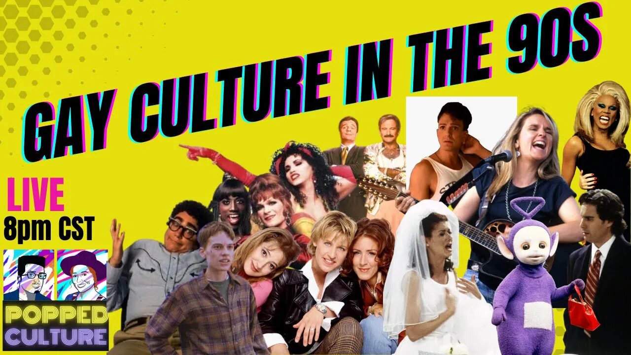 LIVE Popped Culture - Gay Themes in Entertainment in the 1990s