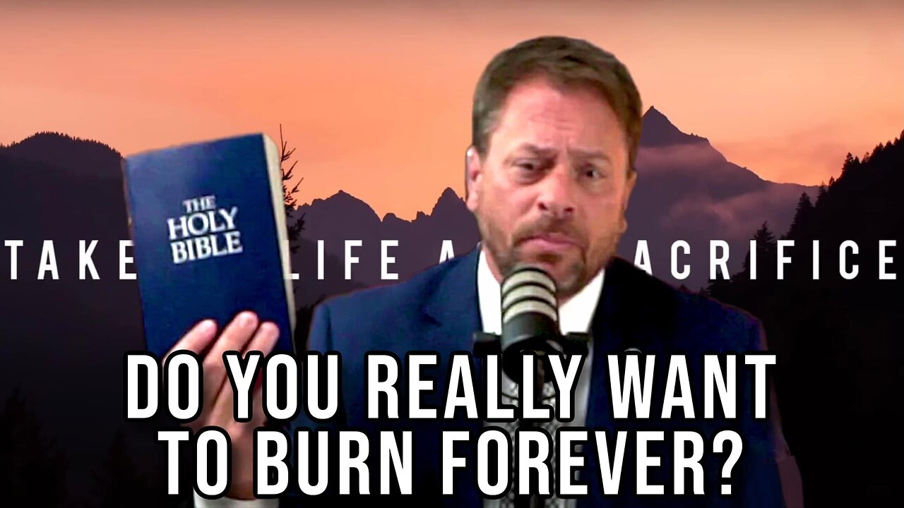 Do You Really Want to Burn Forever?