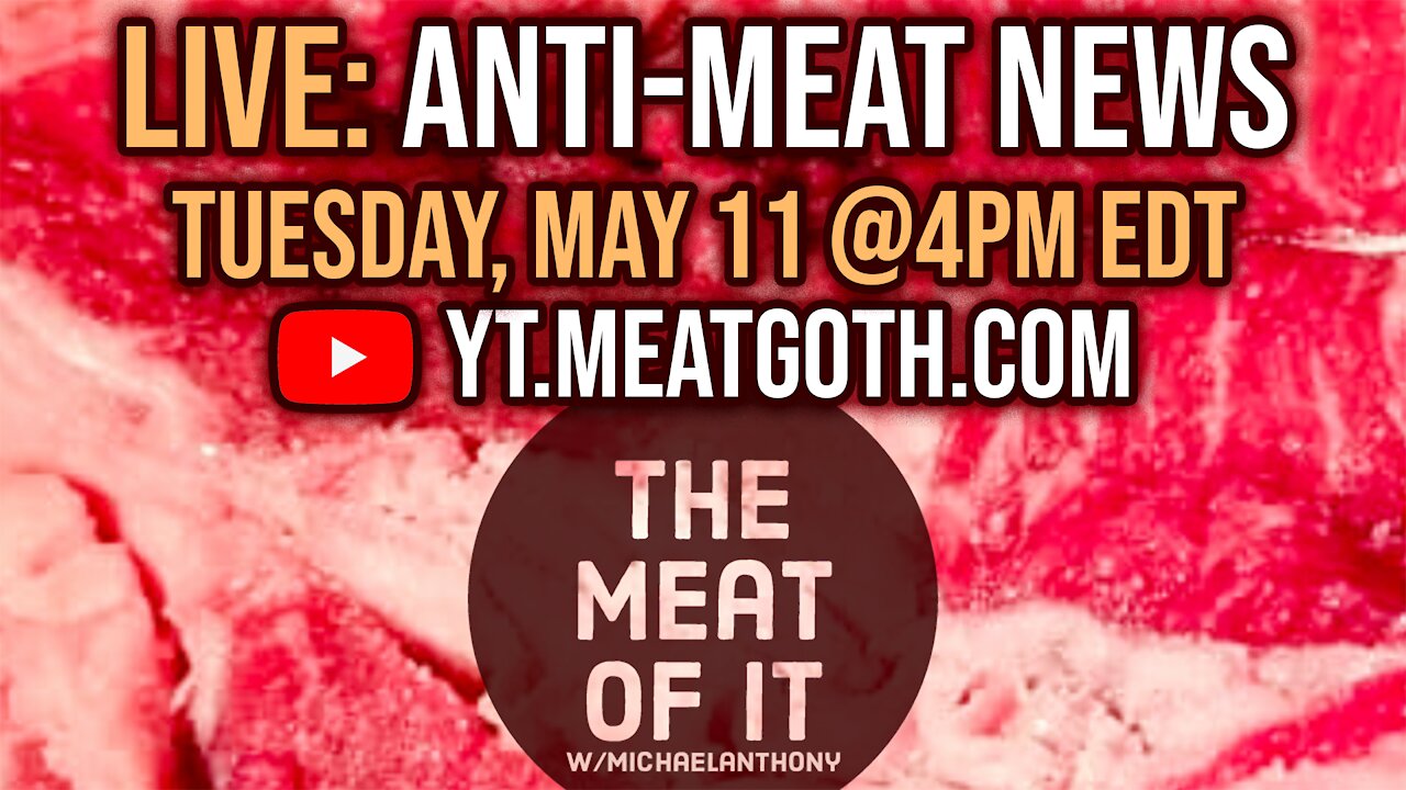 Anti-Meat Agenda News (From a Carnivore Diet Perspective)