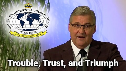 Trouble, Trust, and Triumph