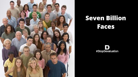 Seven Billion Faces