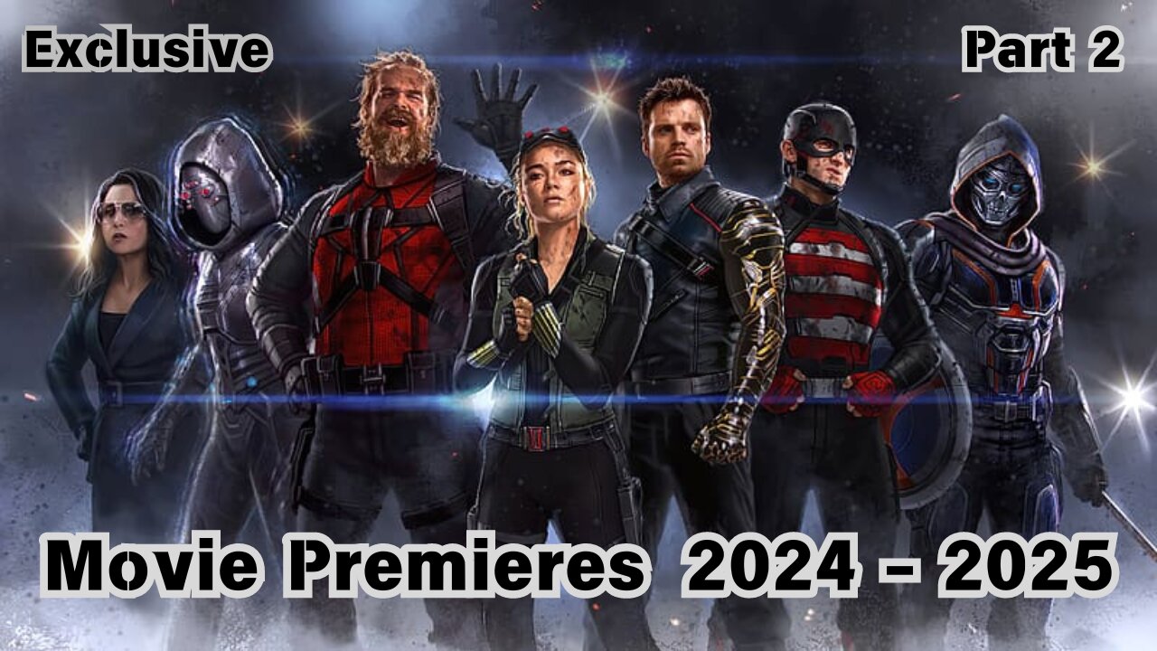 Movie Premieres | News | 2024 -2025