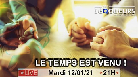 Le Temps Est Venu !!! l'invité (live du 12 janvier)