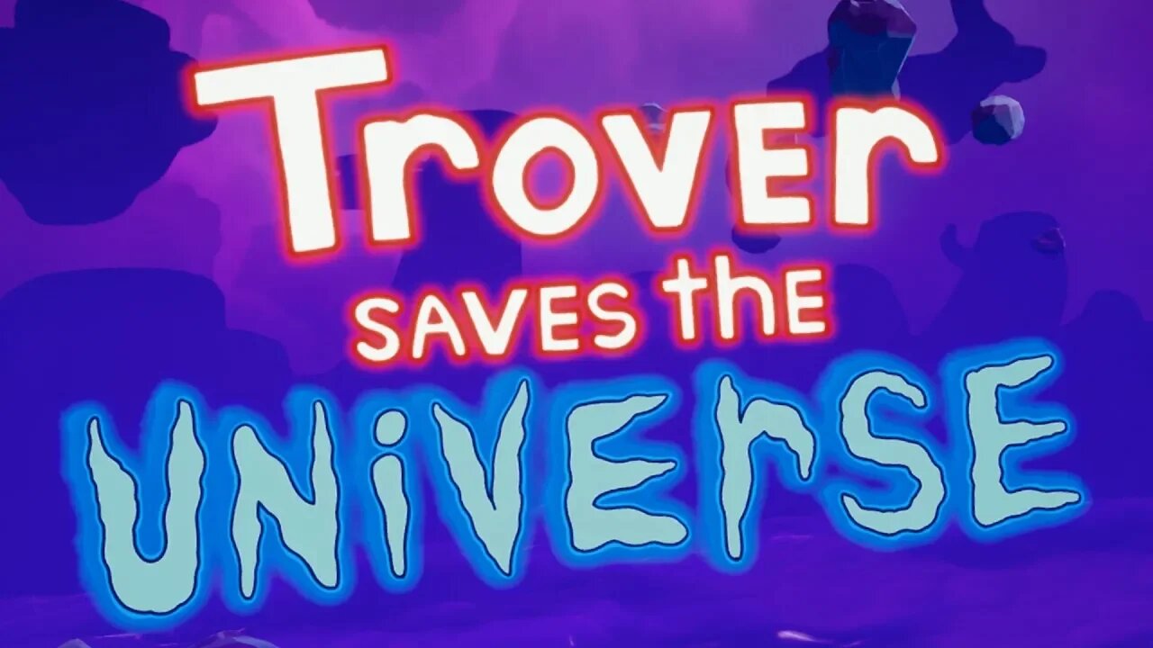 The Sitting Hero - Trover Saves the Universe- Oculus Rift