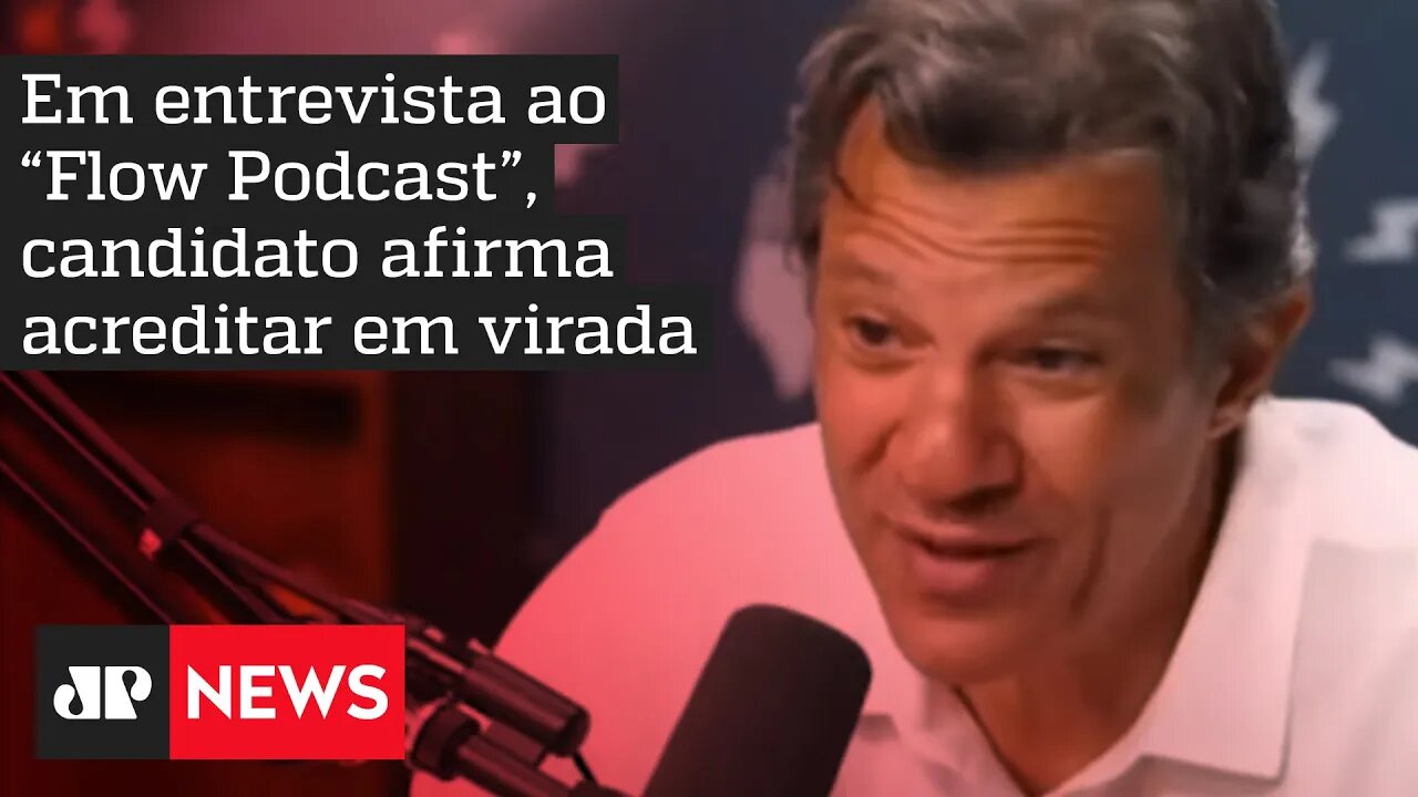 “Ele já está me vendo pelo retrovisor”, diz Haddad sobre Tarcísio