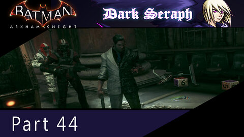 Batman Arkham Knight, Part 44, Two-Faced