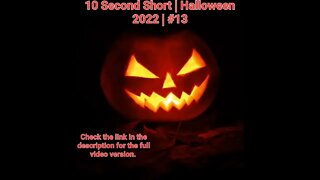 10 Second Short | Halloween 2022 | Halloween Music #Halloween #shorts #halloween2022 #13