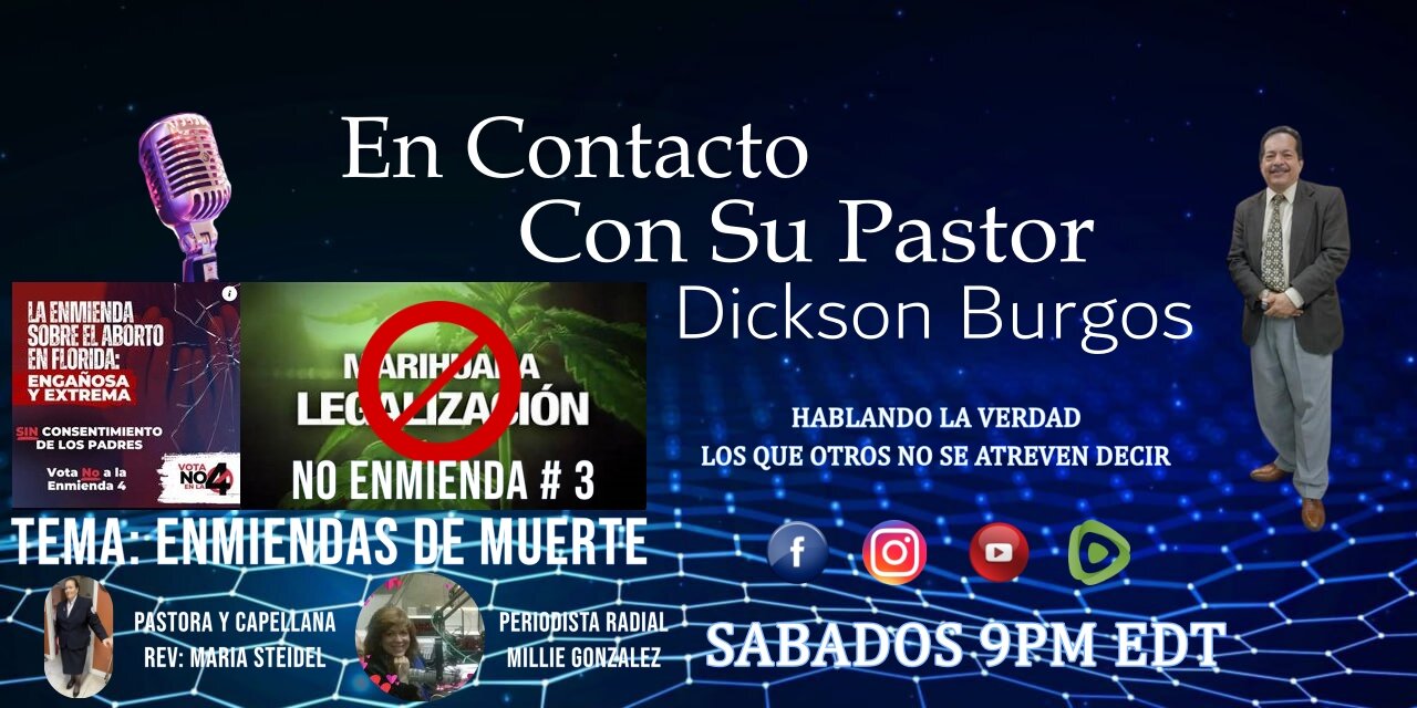 EN CONTACTO CON SU PASTOR DICKSON BURGOS. 10 26 2024 PODCAST # 36