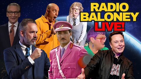 Radio Baloney Live! Jordan Peterson Sues Trudeau, Elon Musk Rally, Rogan, Bill Maher, Woke Lunacy