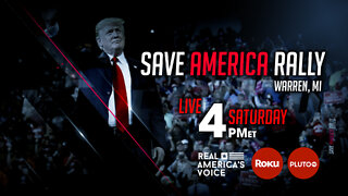 LIVE COVERAGE OF PRESIDENT TRUMP'S SAVE AMERICA RALLY IN WARREN, MI