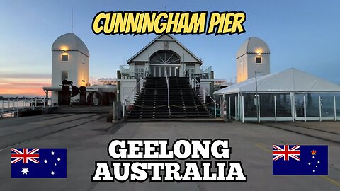 Exploring Geelong Australia: A Walking Tour of Cunningham Pier