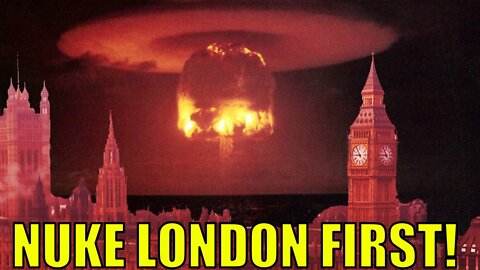 Russian General: We Should Nuke Britain First (The Root Of All Evil), Not Ukraine Or Germany!