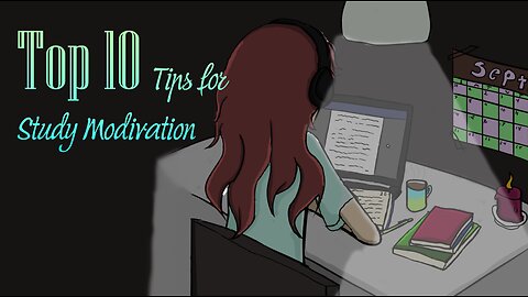 Top 10 Tips for Study Motivation