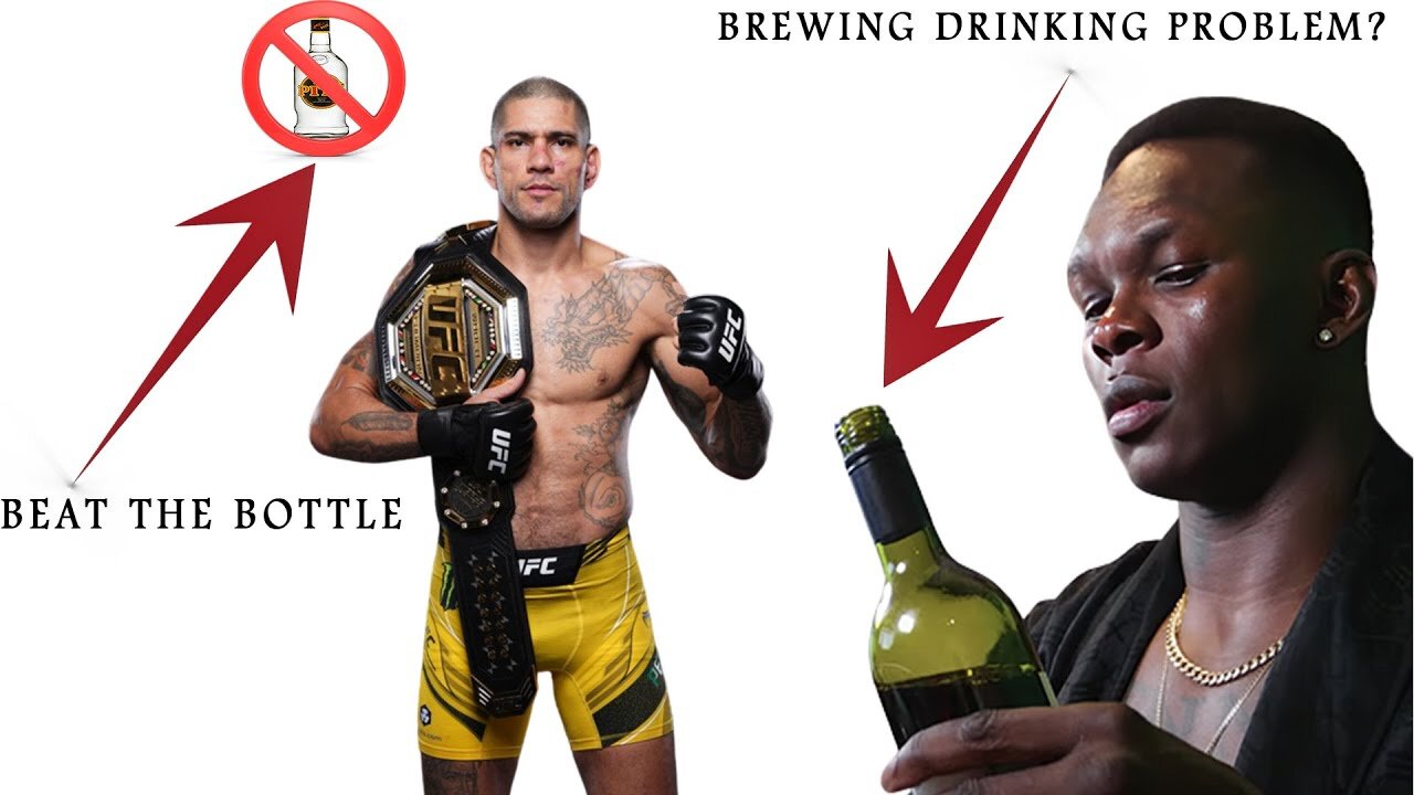 Alex Pereira Beat Alcoholism While Israel Adesanya May Be Falling Victim To It