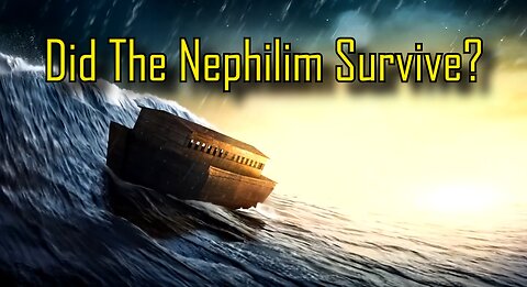 Premiere Did the Nephilim Survive the Great Flood? Why do Giants appear in the Promise Land?