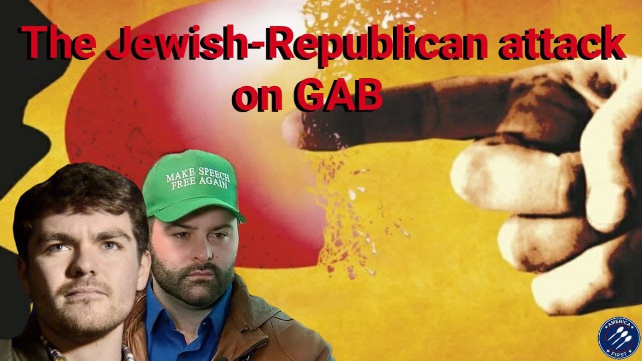 Nick Fuentes || The Jewish-Republican attack on GAB